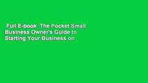 Full E-book  The Pocket Small Business Owner's Guide to Starting Your Business on a Shoestring
