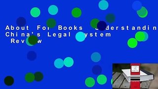 About For Books  Understanding China's Legal System  Review