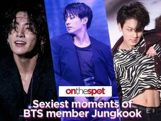 On the Spot: Sexiest moments of BTS member Jungkook