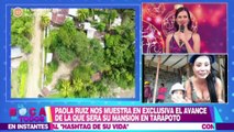 En Boca de Todos: Paola Ruiz emocionada por la construcción de su casa en Tarapoto (HOY)