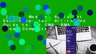 [Read] Medical Assistant Exam Prep: Your All-in-One Guide to the CMA  RMA Exams Complete
