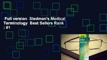 Full version  Stedman's Medical Terminology  Best Sellers Rank : #1