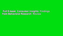 Full E-book  Consumer Insights: Findings from Behavioral Research  Review