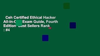 Ceh Certified Ethical Hacker All-In-One Exam Guide, Fourth Edition  Best Sellers Rank : #4