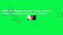 About For Books  Harcourt Family Learning: Grade 2 Complete Curriculum Complete
