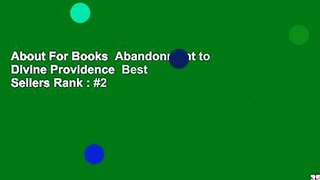 About For Books  Abandonment to Divine Providence  Best Sellers Rank : #2