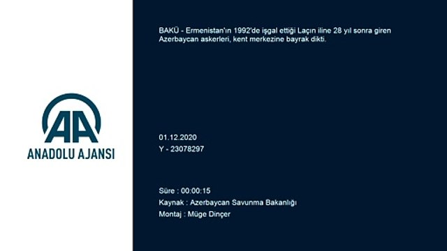 Azerbaycan ordusu işgalden kurtarılan Laçın'a bayrak dikti