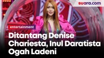 Ditantang Denise Chariesta, Inul Daratista Ogah Ladeni