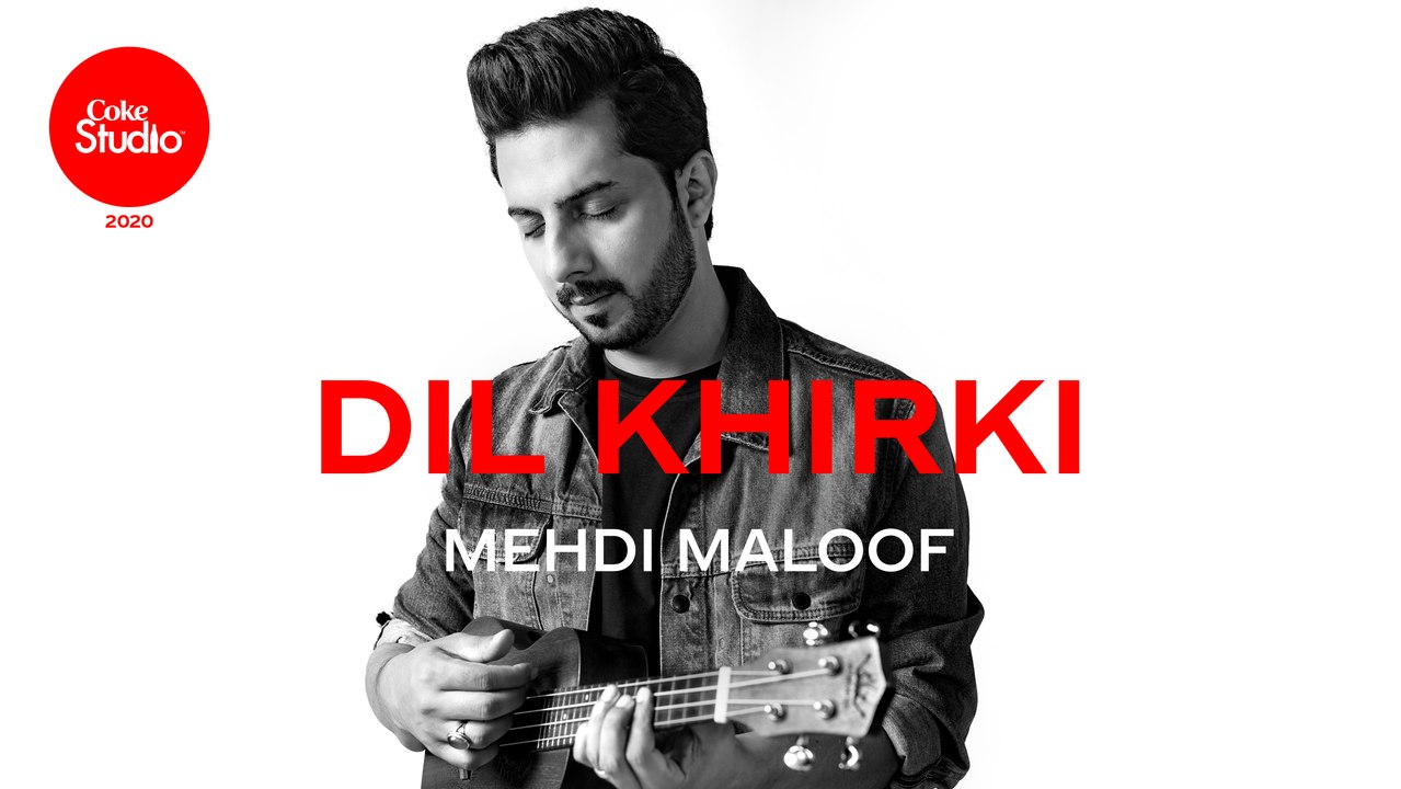 Coke Studio 2020 | Promo | Dil Khirki