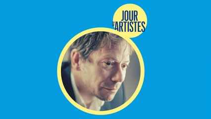Jour d'artistes : Mathieu Amalric