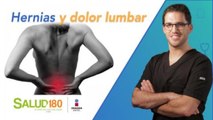 Dr. Salud | Hernias y dolor lumbar | Salud 180