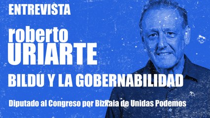 Bildu y la gobernabilidad - Entrevista a Roberto Uriarte - En la Frontera, 1 de diciembre de 2020