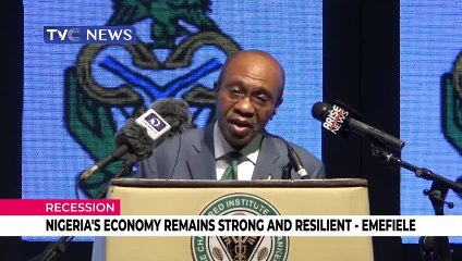 Nigeria's economy remains strong and resilient - Emefiele