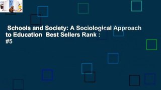 Schools and Society: A Sociological Approach to Education  Best Sellers Rank : #5