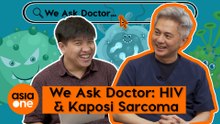 We Ask Doctor: HIV and Kaposi Sarcoma