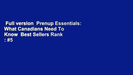 Full version  Prenup Essentials: What Canadians Need To Know  Best Sellers Rank : #5