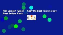 Full version  Quick & Easy Medical Terminology  Best Sellers Rank : #3