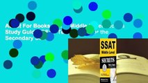 About For Books  SSAT Middle Level Secrets Study Guide: SSAT Test Review for the Secondary School