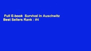 Full E-book  Survival in Auschwitz  Best Sellers Rank : #4