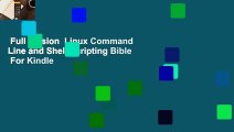 Full version  Linux Command Line and Shell Scripting Bible  For Kindle