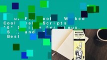 About For Books  Wicked Cool Shell Scripts: 101 Scripts for Linux, OS X, and Unix Systems  Best
