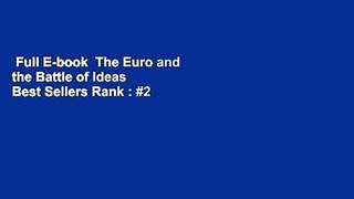 Full E-book  The Euro and the Battle of Ideas  Best Sellers Rank : #2