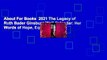 About For Books  2021 The Legacy of Ruth Bader Ginsburg Wall Calendar: Her Words of Hope, Equality