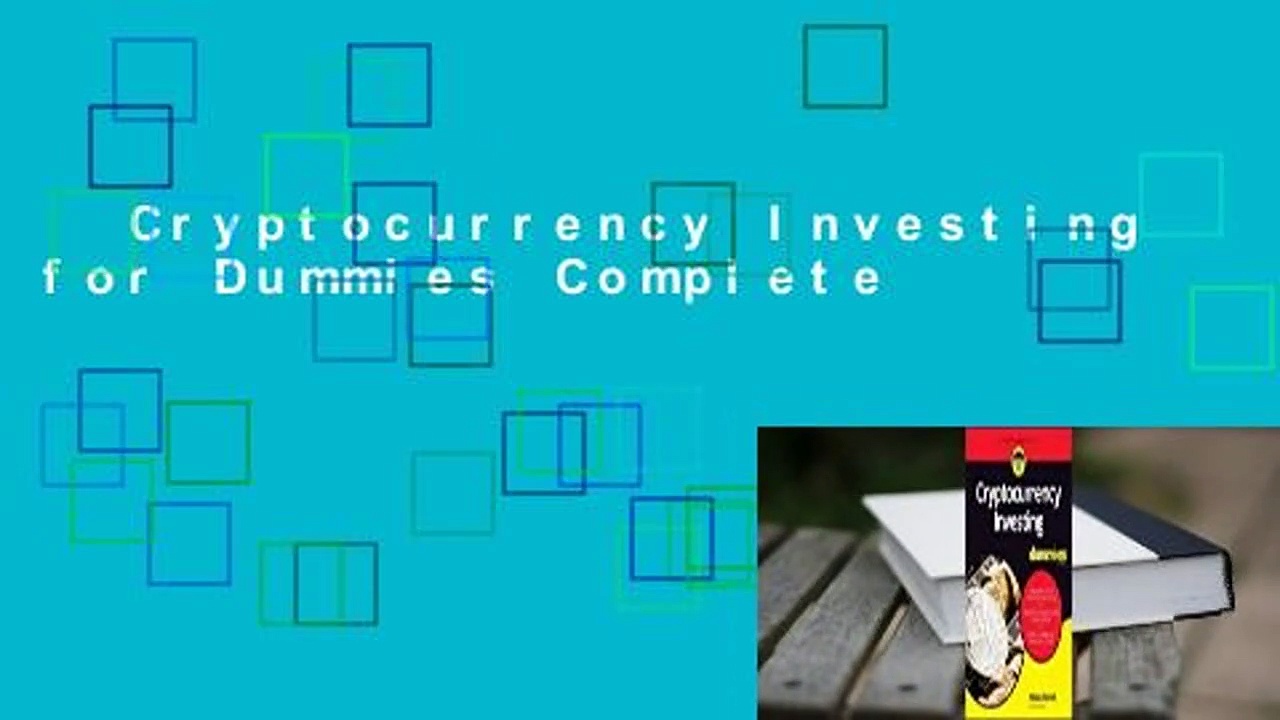 Cryptocurrency Investing for Dummies Complete