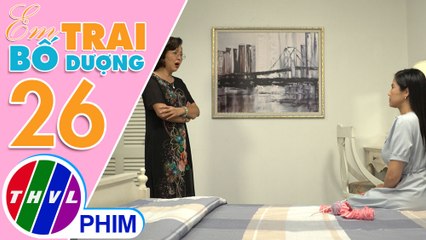 Em trai bố dượng - Tập 26[1]: Bà Kim tiếp tục đay nghiến Kiều về chuyện tình cảm của Ngân