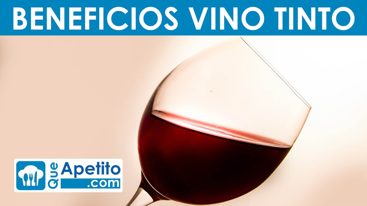 8 Propiedades y Beneficios del Vino Tinto | QueApetito