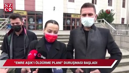 "Emre Aşık’ı öldürme planı" duruşması başladı