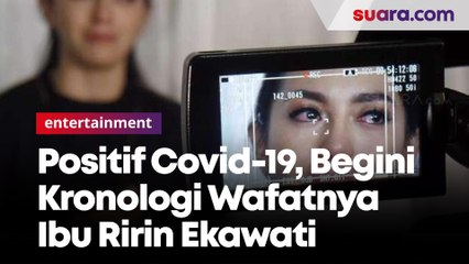 Positif Covid-19, Begini Kronologi Wafatnya Ibu Ririn Ekawati