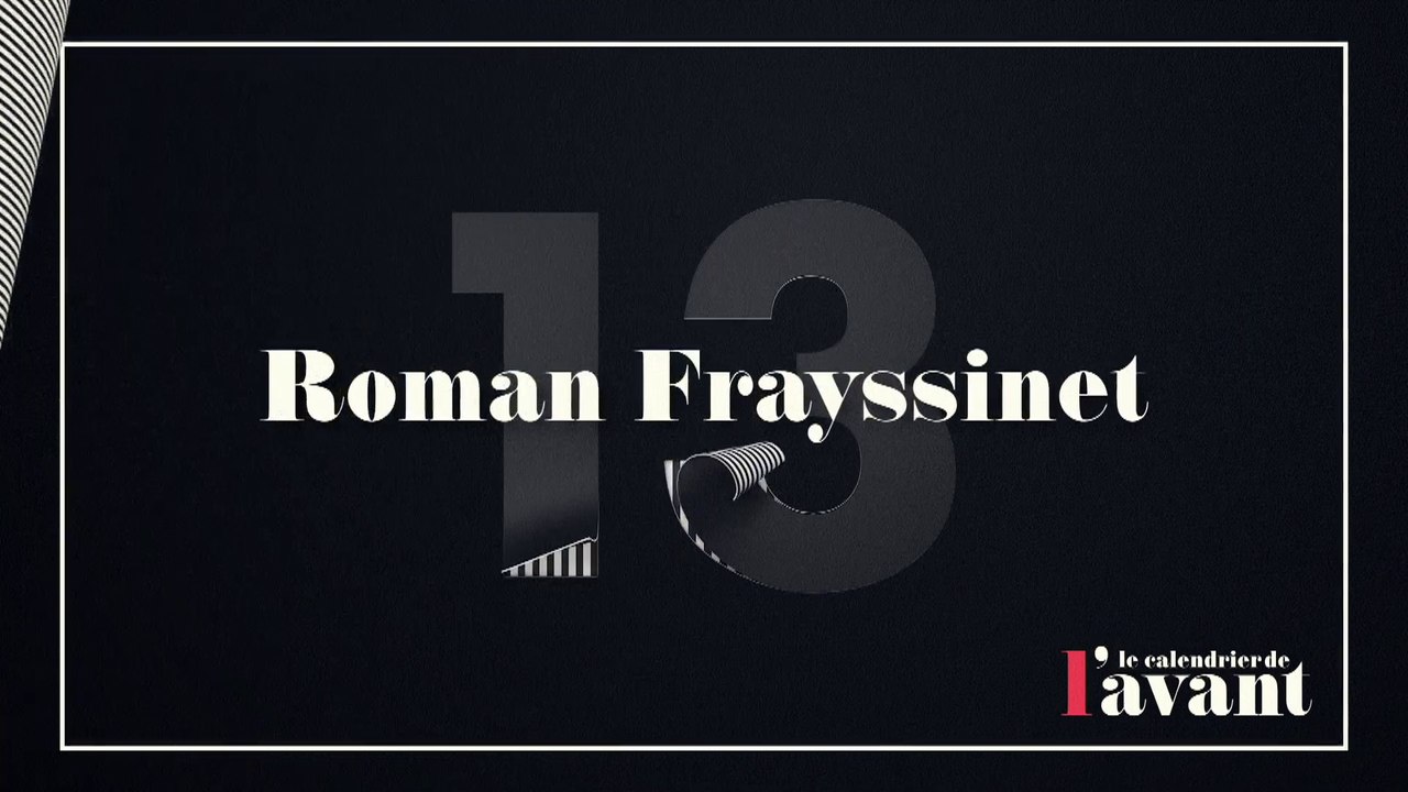 #13 - Roman Frayssinet dans Clique Dimanche - Calendrier CANAL+