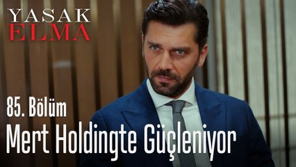 Mert, gücüne güç katıyor - Yasak Elma 85. Bölüm