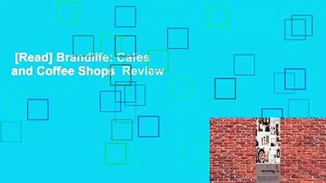 [Read] Brandlife: Cafes and Coffee Shops Review