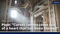 Pope: “Curses cannot come out of a heart that has been blessed”