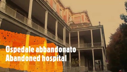 Ospedale urbex Garbagnate il ritorno nel 2020