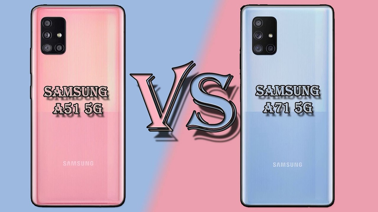 SAMSUNG A51 5G VS SAMSUNG A71 5G FULL SPECIFICTION