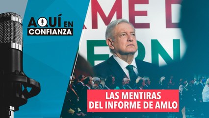Las mentiras del informe de AMLO