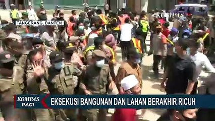 Tải video: Proses Eksekusi Bangunan dan Lahan Berakhir Ricuh