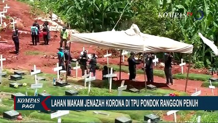 Lahan Makam Jenazah Corona di TPU Pondok Ranggon Penuh
