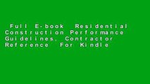 Full E-book  Residential Construction Performance Guidelines, Contractor Reference  For Kindle