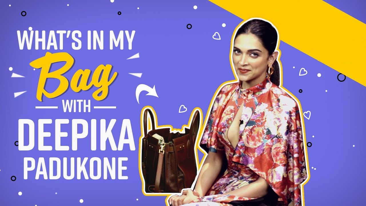 Deepika Padukone - What's in my bag