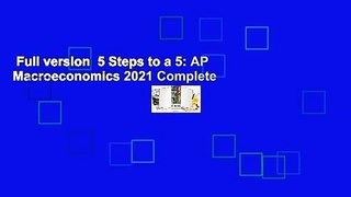 Full version  5 Steps to a 5: AP Macroeconomics 2021 Complete