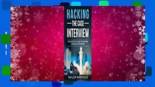 Full version  Hacking the Case Interview: Your Shortcut Guide to Mastering Consulting Interviews