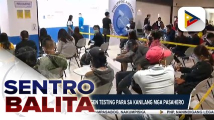 #SentroBalita | Ilang airlines, tutulong sa kanilang mga pasahero pagdating sa COVID-19 testing
