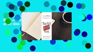 Full E-book  That Will Never Work: The Birth of Netflix and the Amazing Life of an Idea  Best