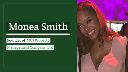 Monea Smith Founder Of MCS Property Management Company, LLC