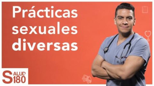 Dr. Salud | Prácticas sexuales diversas | Salud 180