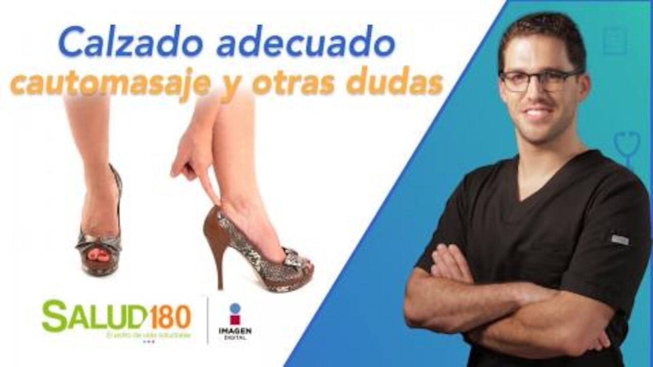 Dr. Salud | Calzado adecuado, automasaje y otras dudas | Salud180